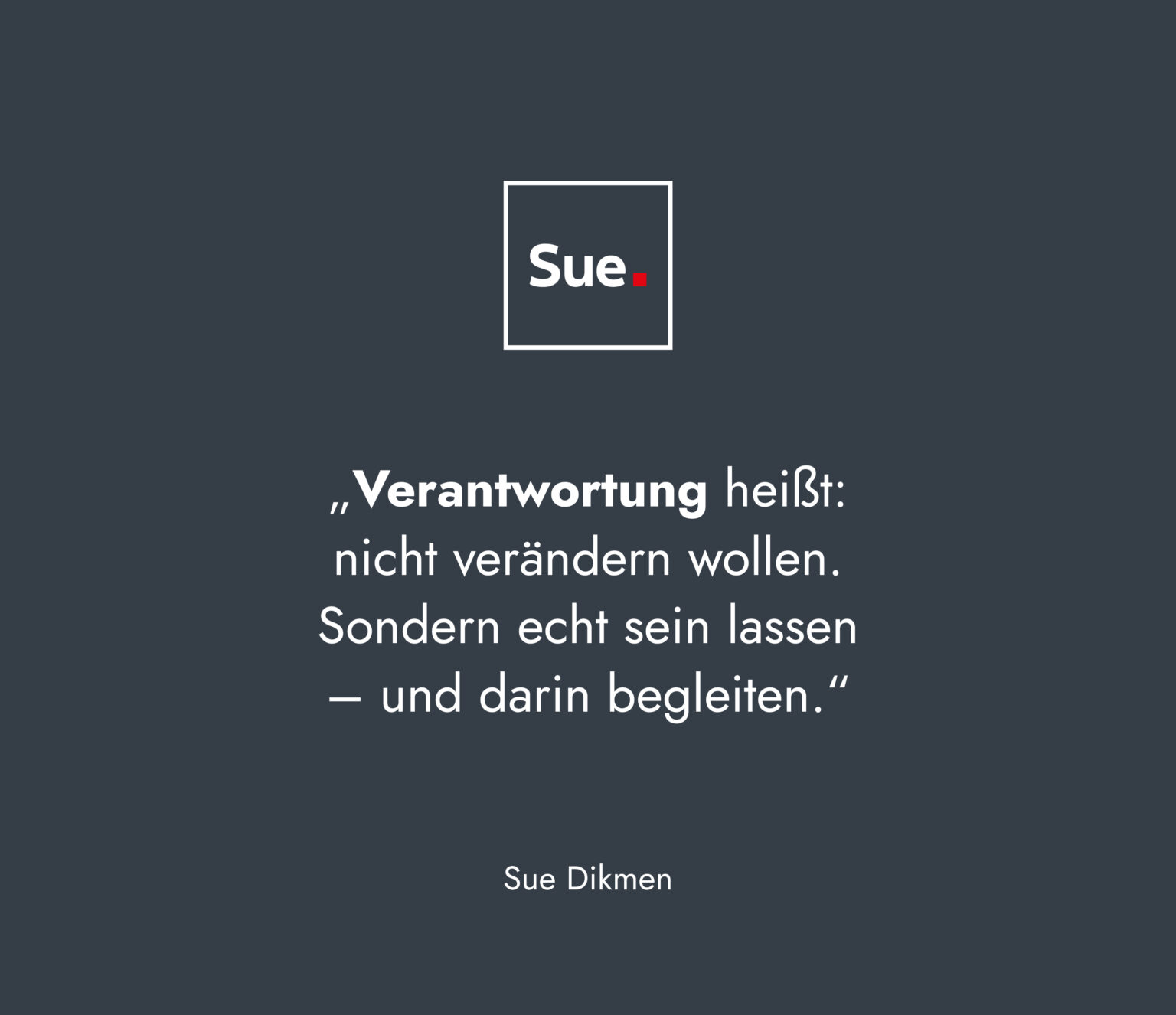 Sue Dikmen - Anker Verantwortung
